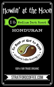 Medium-Dark Roasted Honduran - "Howling at the Moon"