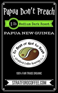 Medium-Dark Roasted PNG - "Papua Don't Preach"